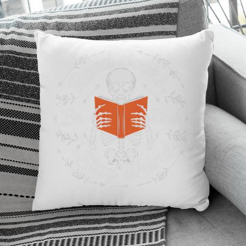 Cool Read Books Be Kind Stay Weird Skeleton Reading Pillowcase - Bookorys