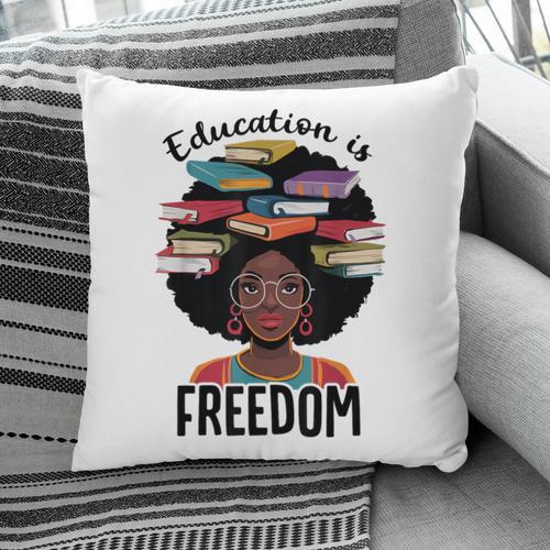 Education Is Freedom Teacher History Month Books Lover Pillowcase - Bookorys DE