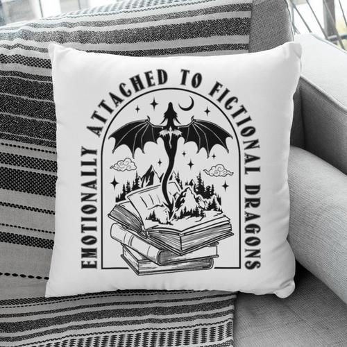 Emotionally Attached To Fictional Dragons Books Lover Pillowcase - Bookorys