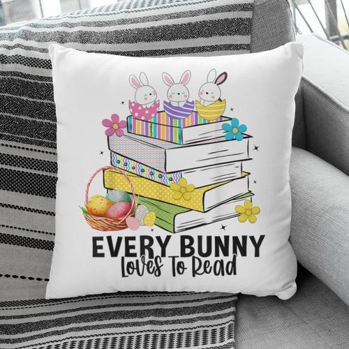Every Bunny Loves To Read Easter Cute Reading Books Lover Pillowcase - Bookorys