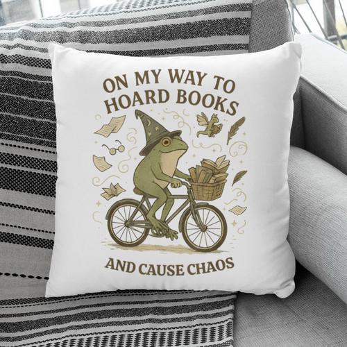 On My Way To Hoard Books And Cause Chaos Tom Foolery Pillowcase - Bookorys