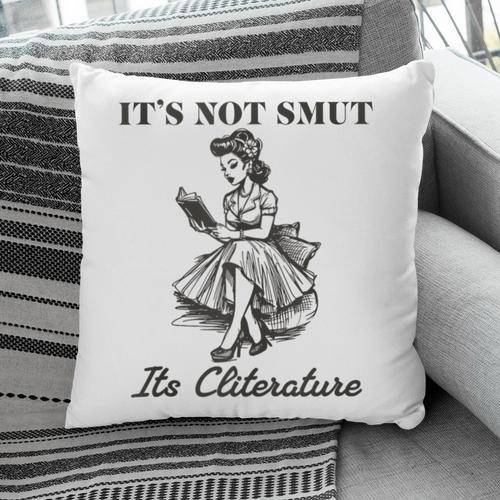 It's Not Smut It's Literature Smut Book Reader Pillowcase - Bookorys