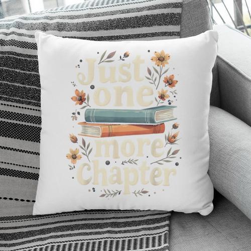 Just One More Chapter Book Reading Floral Teacher Book Lover Pillowcase - Bookorys