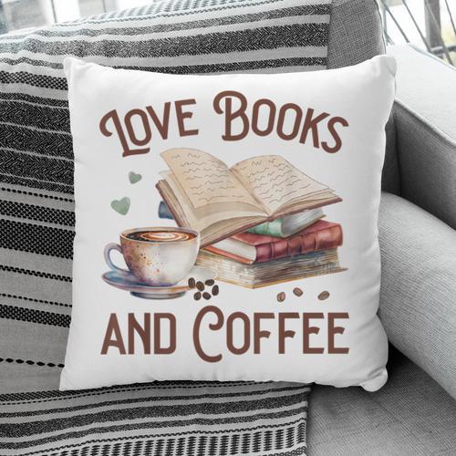 Love Books And Coffee Books Reading Coffee Drinking Pillowcase - Bookorys