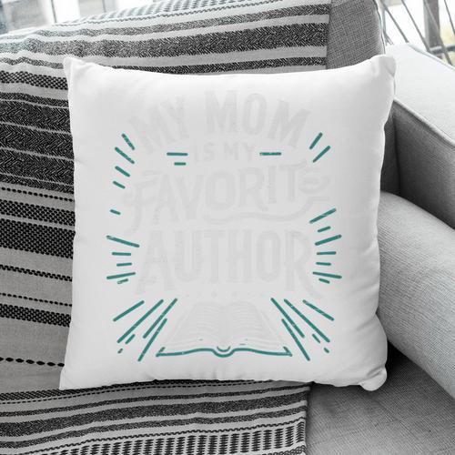 My Mom Is My Favorite Author Book Lover Premium Pillowcase - Bookorys DE