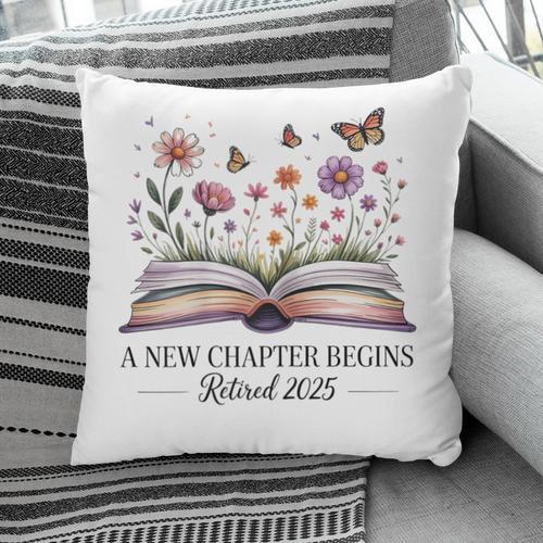a New Chapter Begins Retired 2025 Floral Book Retirement Pillowcase - Bookorys CA
