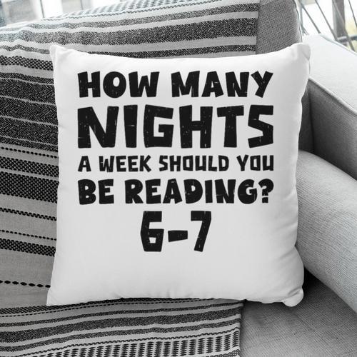 How Many Nights A Week Should You Be Reading 6-7 Book Lover Premium Tri-Blend Pillowcase - Bookorys