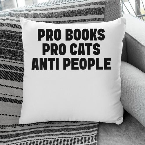 PRO Books PRO Cats Anti People Pillowcase - Bookorys CA