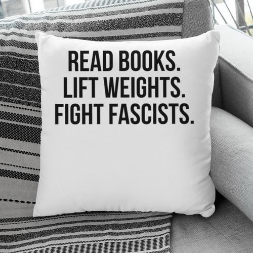 Read Books Lift Weights Fight Fascists Premium Tri-Blend Pillowcase - Bookorys AU