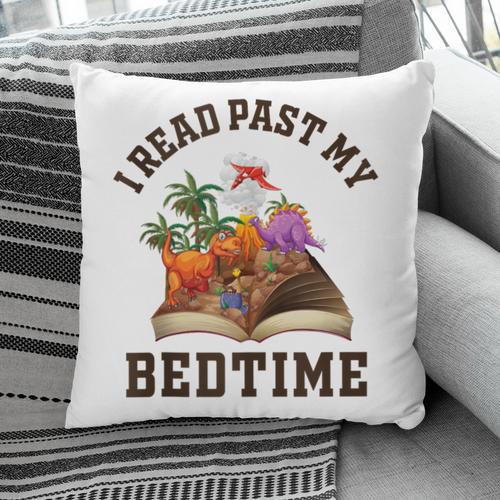 I Read Past My Bedtime Reading Dinosaur Book Lover Pillowcase - Bookorys