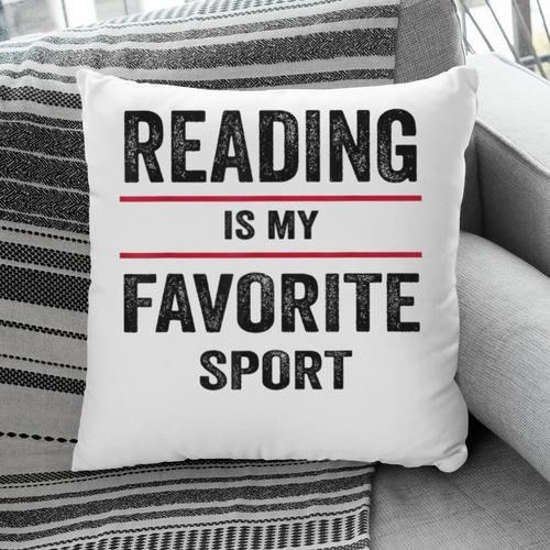 Reading Is My Favorite Sport Book Lover Quote Pillowcase - Bookorys