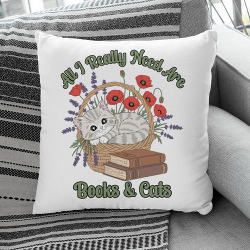 All I Really Need Are Books And Cats Book Lover Tee Pillowcase - Bookorys UK