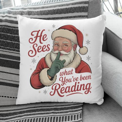 He Sees What You'Ve Been Reading Bookish Christmas Humor Pillowcase - Bookorys