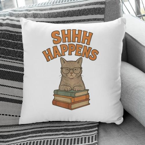 SHHH Happens Librarian Cat Books Library Pillowcase - Bookorys