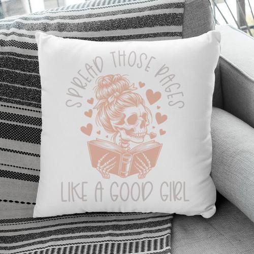 Smutt Spicy Books Dark Romance Good Girl Spread Those Pages Pillowcase - Bookorys DE