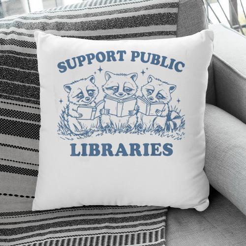 Support Your Local Library Read Banned Books Librarian Pillowcase - Bookorys