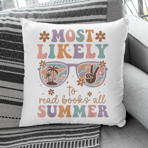 Teacher Summer Break Most Likely To Read Books All Summer Pillowcase - Bookorys