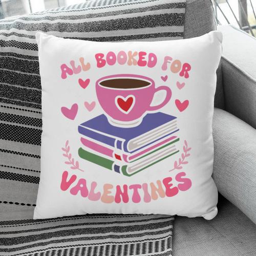 Valentines All Booked For Valentines Book Lovers Teacher Kid Premium Pillowcase - Bookorys UK