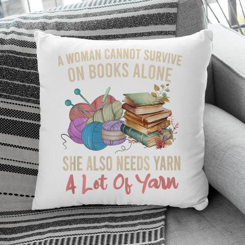 A Woman Cannot Survive On Books Alone She Needs Yarn Crochet Premium Tri-Blend Pillowcase - Bookorys