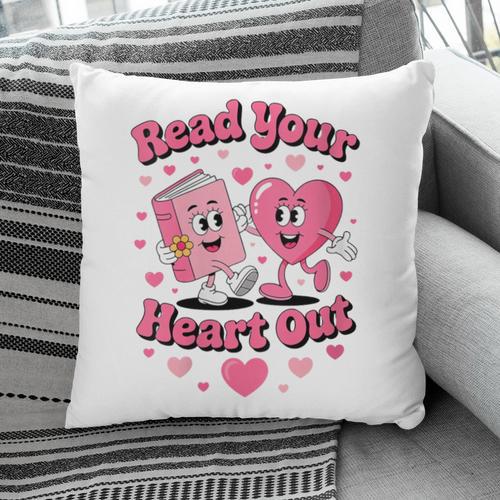 Women's Book Lover Read Your Heart Out Teacher Kids Valentines Pillowcase - Bookorys CA