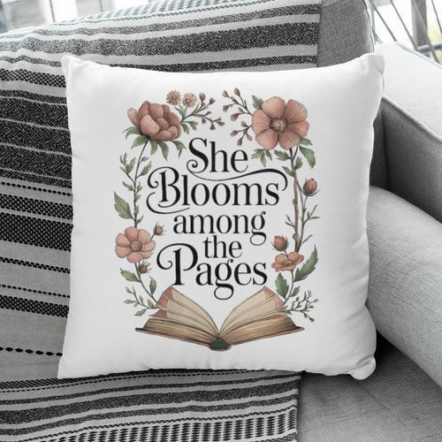 Women's She Blooms Among The Pages Women Mom Wife Floral Book Lover Pillowcase - Bookorys