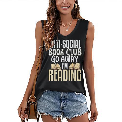 Anti Social Book Club Go Away I'm Reading Women's V-Neck Tank Top - Bookorys