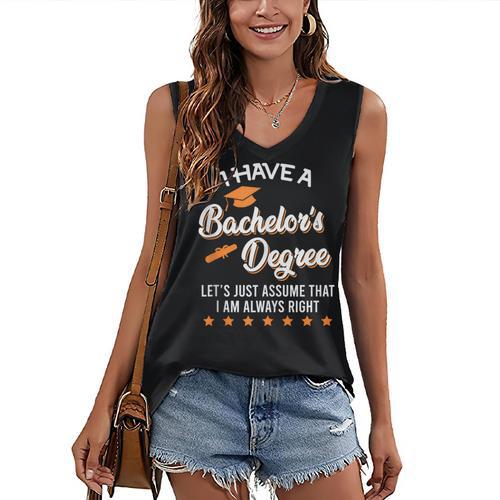 Bachelor Graduation 2026 Always Right Bachelor Degree Women's V-Neck Tank Top - Best Gift Smart