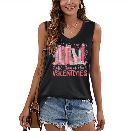 All Booked For Valentine Book Reading Women Girl Teacher Women's V-Neck Tank Top - Bookorys DE