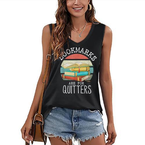 Bookmarks Are For Quitters Book Lovers Book Nerd Women's V-Neck Tank Top - Bookorys