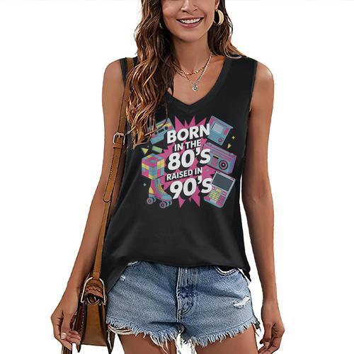 Born In The 80s Raised In The 90s Nostalgia Retro Lovers Women's V-Neck Tank Top - Figerry