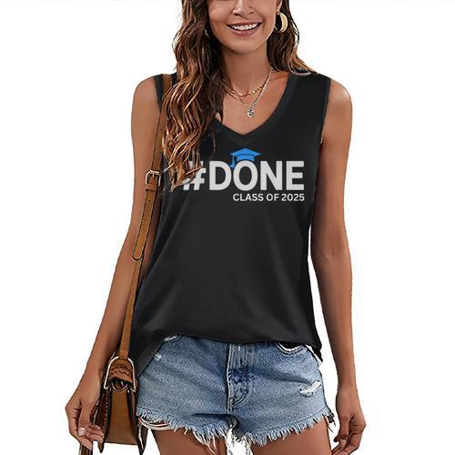 Done Class Of 2025 Graduation So Done Senior 2025 Grad Women's V-Neck Tank Top - Best Gift Smart