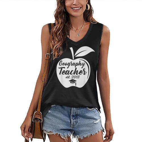 Geography Teacher Est 2018 School Graduation T Shirt Women's V-Neck Tank Top - Best Gift Smart