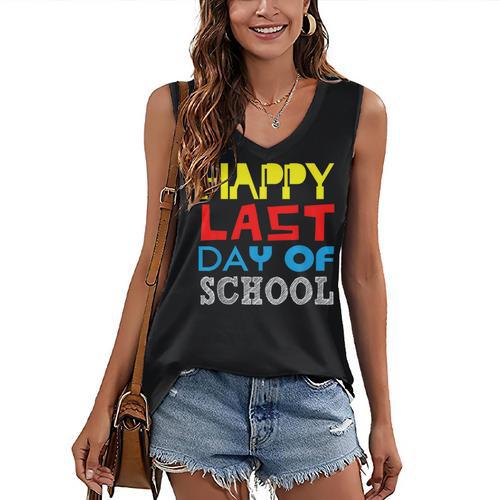 Happy Last Day Of School Graduation Teachers Student Women's V-Neck Tank Top - Best Gift Smart