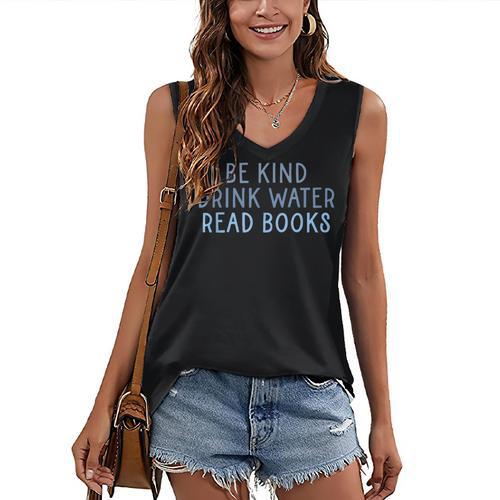 Be Kind Drink Water Read Books Women's V-Neck Tank Top - Bookorys DE