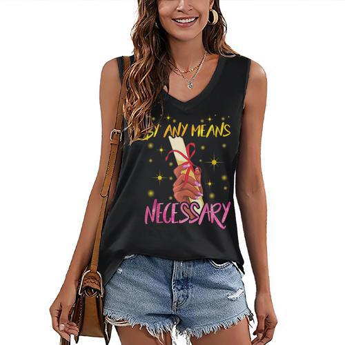 By Any Means Necessary Graduation HBCU Educated Girl Women's V-Neck Tank Top - Best Gift Smart