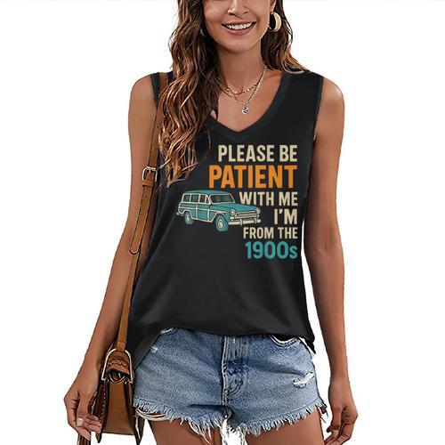 Please Be Patient With Me I'm From The 1900s Vintage For Man Women's V-Neck Tank Top - Figerry