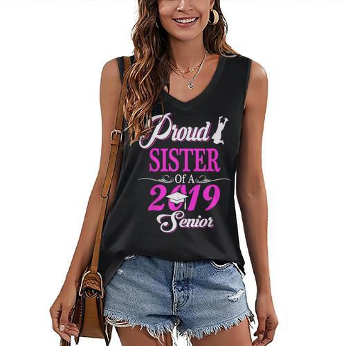 Proud SISTER Of A Class 2019 Senior Tshirt Graduation Women's V-Neck Tank Top - Best Gift Smart