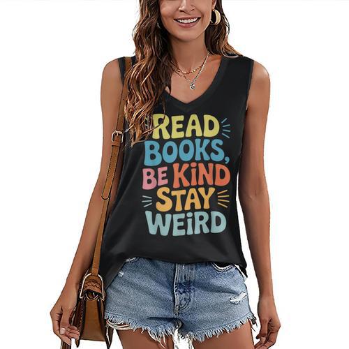 Read Books Be Kind Stay Weird The Perfect Life Formula Women's V-Neck Tank Top - Bookorys DE