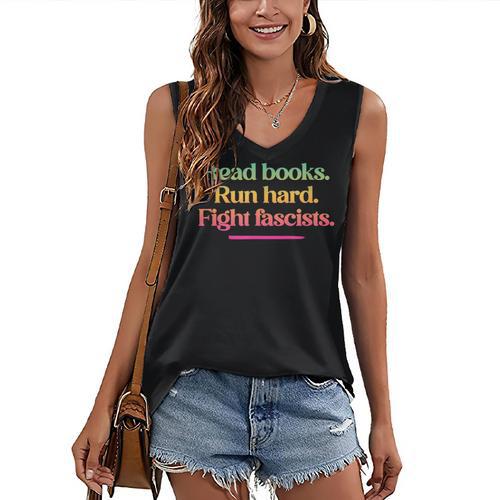Read Books Run Hard Fight Fascists Women's V-Neck Tank Top - Bookorys DE