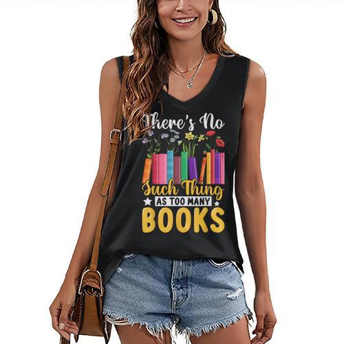 There's No Such Thing As Too Many Books Women's V-Neck Tank Top - Bookorys