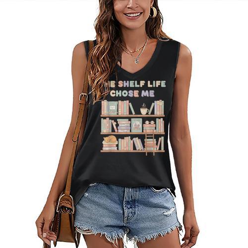 The Shelf Life Chose Me Bookstore Reading Lover Graphic Women's V-Neck Tank Top - Bookorys DE