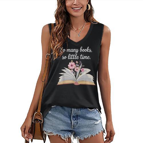 So Many Books Little Time Loves To Read Books Bookworm Women's V-Neck Tank Top - Bookorys