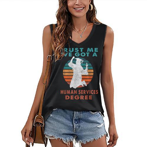 Trust Me I'Ve Got A Human Services Degree College Graduation Women's V-Neck Tank Top - Best Gift Smart