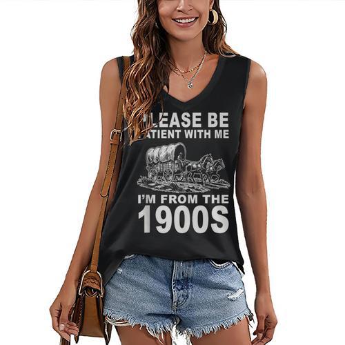 Vintage Please Be Patient I'm From The 1900s Saying Humor Women's V-Neck Tank Top - Figerry