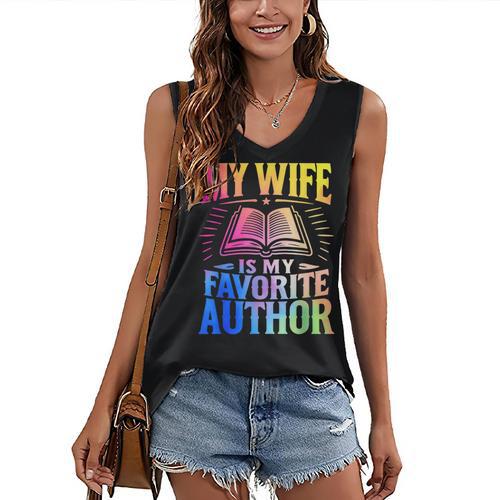 My Wife Is My Favorite Author Book Writer Writing Husband Women's V-Neck Tank Top - Bookorys