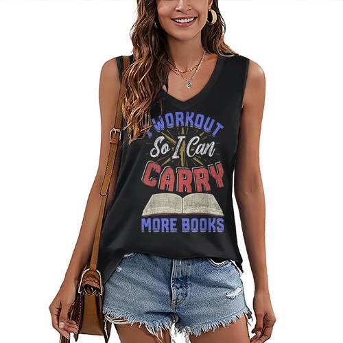 I Workout So I Can Carry More Books Exercise Books Lover Women's V-Neck Tank Top - Bookorys CA