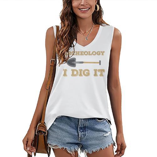 Archaeological Pun Shirts Archeology I Dig It Graduation Archaeology Women's V-Neck Tank Top - Best Gift Smart