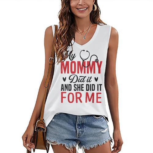 My Mommy Did It And She Did It For Me Nurse Graduation Mom Women's V-Neck Tank Top - Best Gift Smart