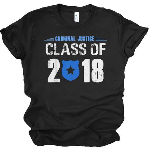 2018 Criminal Justice Graduation Shirt Criminal Justice Unisex Jersey T-Shirt - Best Gift Smart