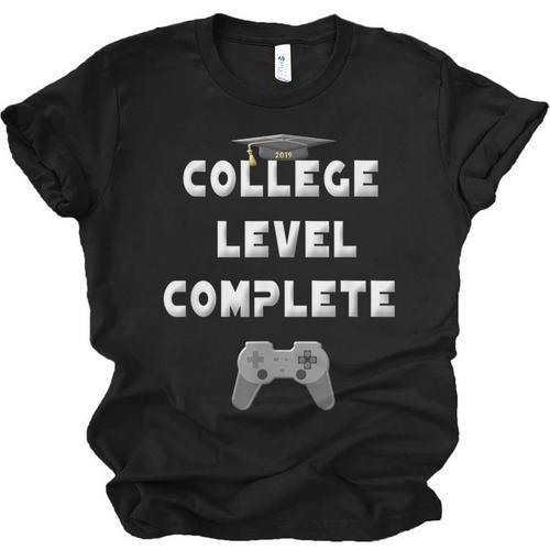 2019 College Level Complete Gamer Graduation Shirts Unisex Jersey T-Shirt - Best Gift Smart